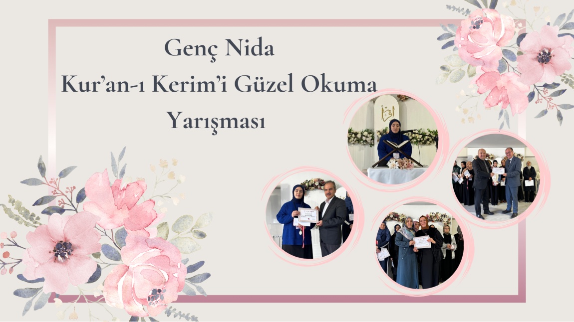 Genç Nida Kur'an-Kerim'i Güzel Okuma Yarışmasında öğrencimiz il 3. sü olmuştur